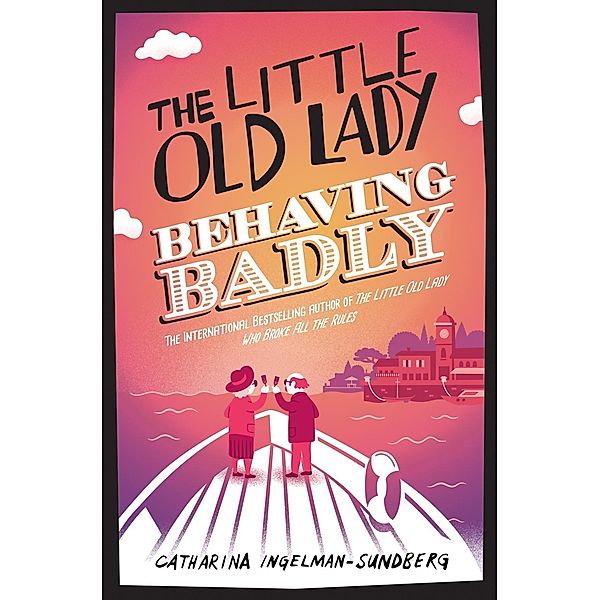 The Little Old Lady Behaving Badly, Catharina Ingelman-Sundberg