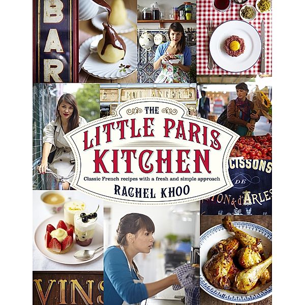 The Little Paris Kitchen, Rachel Khoo