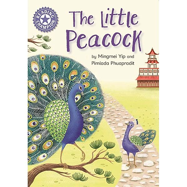 The Little Peacock / Reading Champion Bd.613, Mingmei Yip