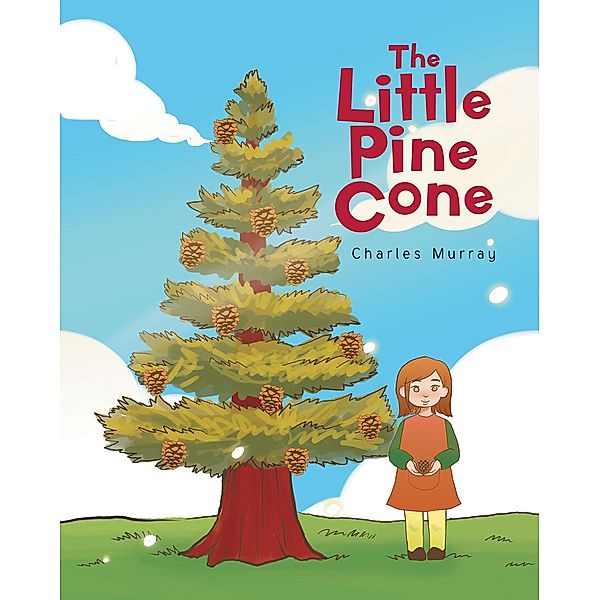 The Little Pine Cone, Charles Murray