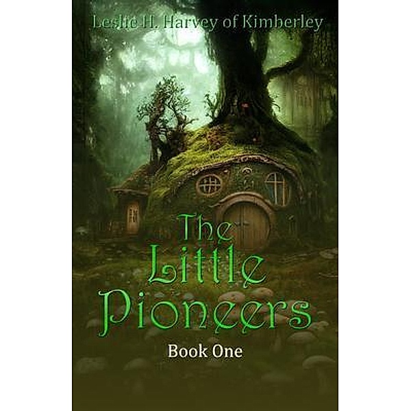 The Little Pioneers, Leslie H. Harvey of Kimberley