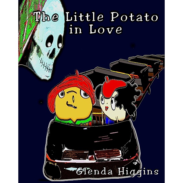 The Little Potato in Love (The Adventures of the Little Potato, #8) / The Adventures of the Little Potato, Glenda Higgins