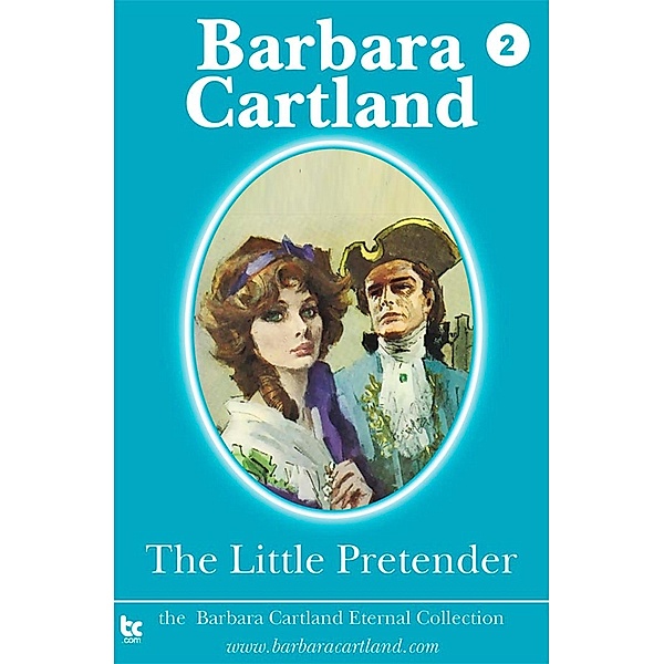 The Little Pretender / The Eternal Collection, Barbara Cartland