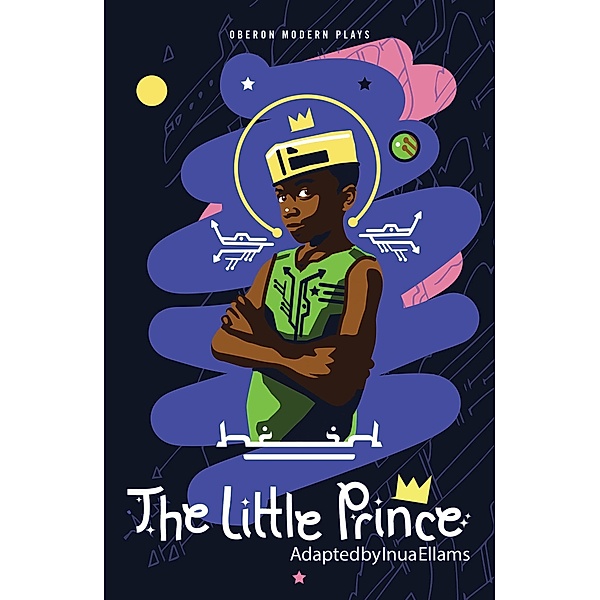 The Little Prince / Oberon Modern Plays, Antoine de Saint-Exupéry