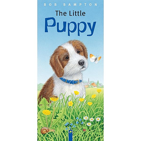 The Little Puppy / Bob Bampton, Bob Bampton