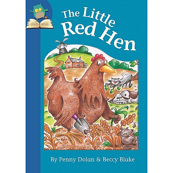 The Little Red Hen / Must Know Stories: Level 1, Penny Dolan