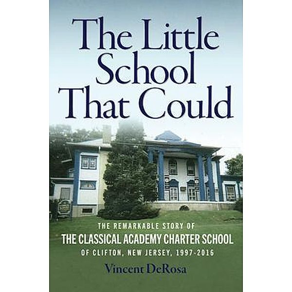 The Little School That Could, Vincent Derosa