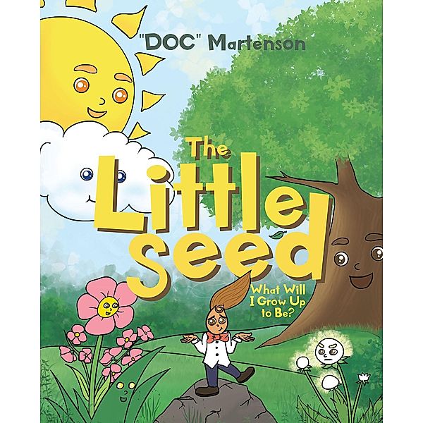 The Little Seed, "Doc" Martenson