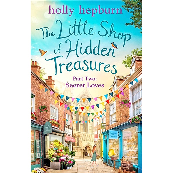 The Little Shop of Hidden Treasures Part Two, Holly Hepburn