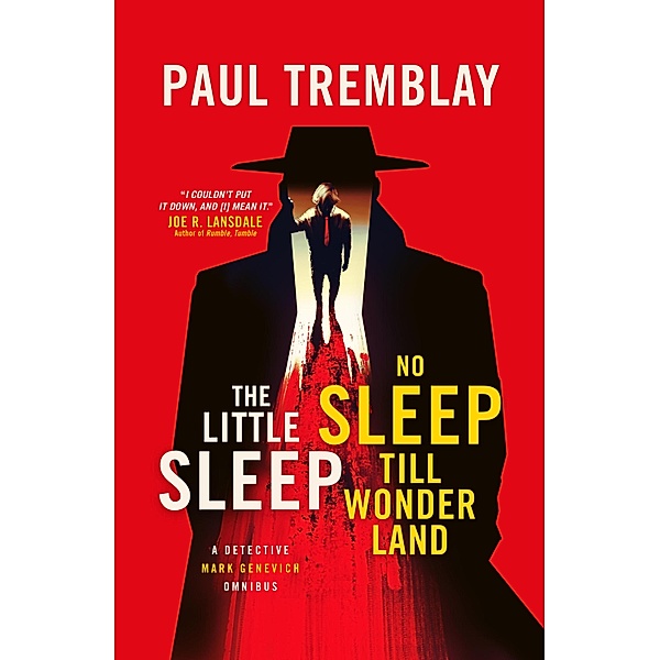 The Little Sleep and No Sleep Till Wonderland omnibus, Paul Tremblay