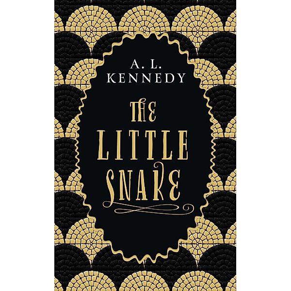 The Little Snake, A. L. Kennedy