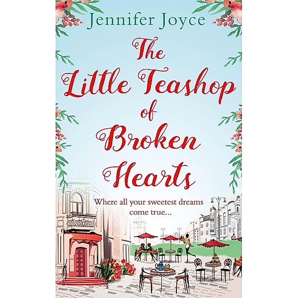 The Little Teashop of Broken Hearts, Jennifer Joyce