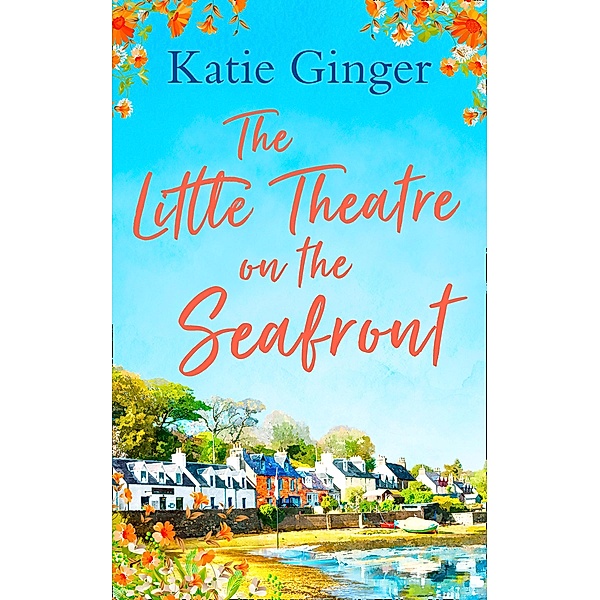 The Little Theatre on the Seafront, Katie Ginger