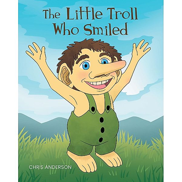 The Little Troll Who Smiled, Chris Anderson