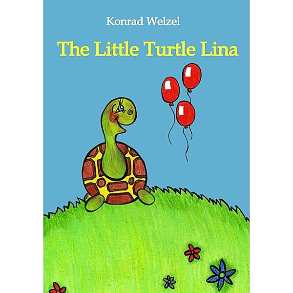 The Little Turtle Lina, Konrad Welzel