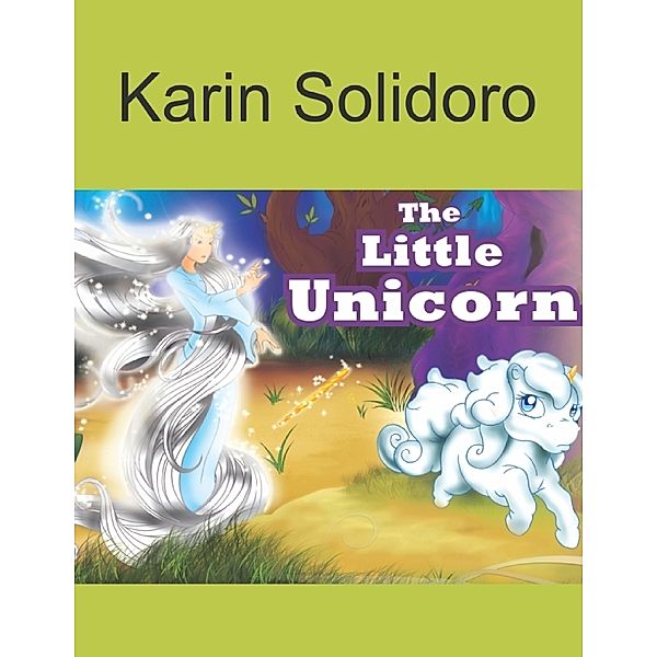 The Little Unicorn, Karin Solidoro