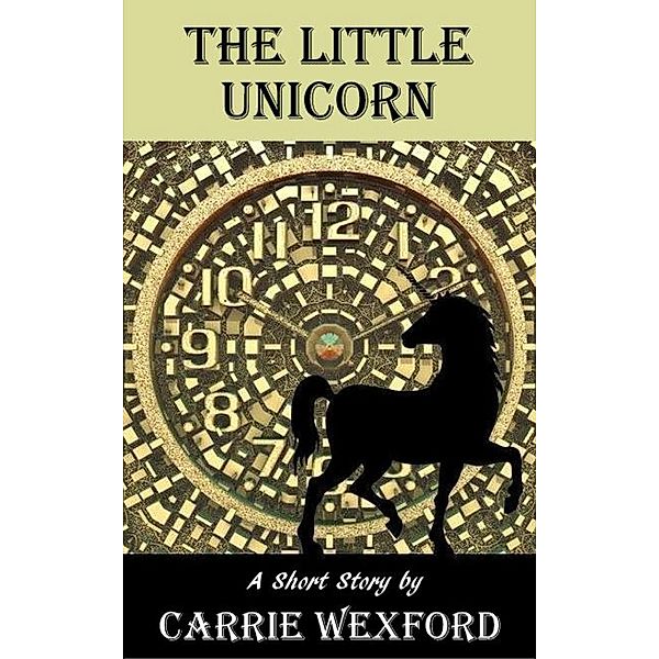 The Little Unicorn, Carrie Wexford
