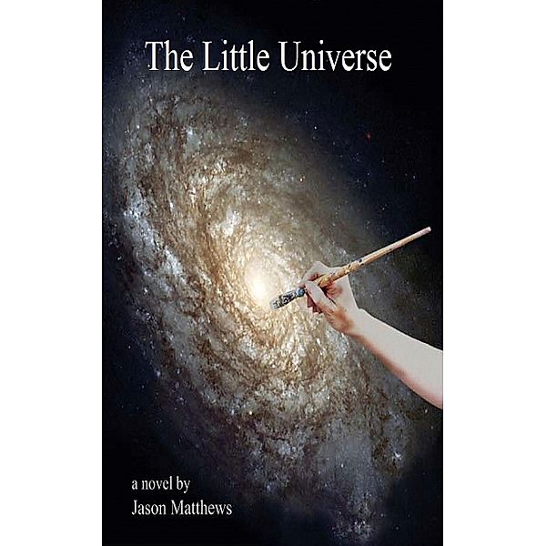 The Little Universe, Jason Matthews