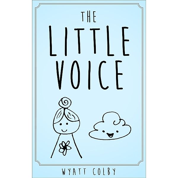 The Little Voice, Wyatt Allan Colby