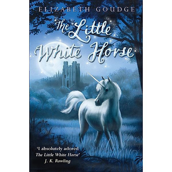 The Little White Horse, Elizabeth Goudge