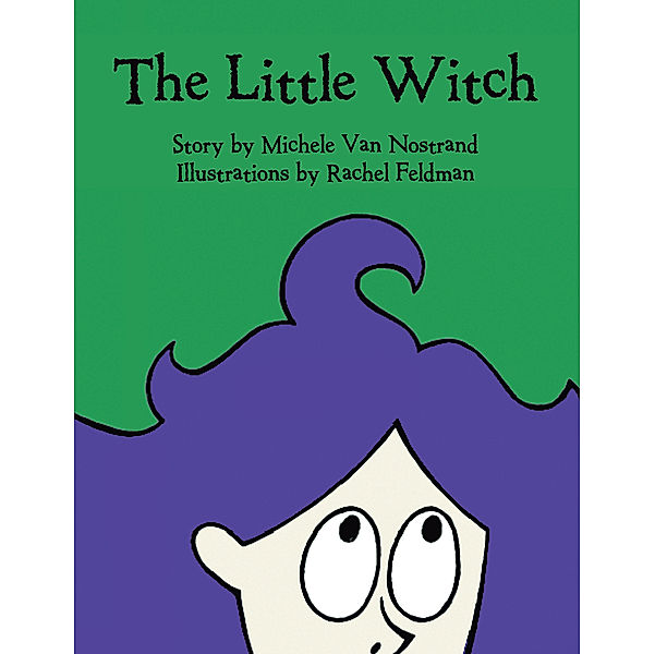 The Little Witch, Michele Van Nostrand