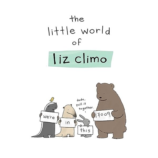 The Little World of Liz Climo, Liz Climo
