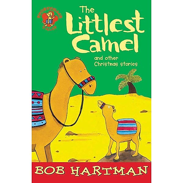 The Littlest Camel / Lion Storyteller, Hartman Bob