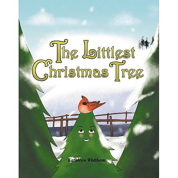 The Littlest Christmas Tree, Kathleen Whitham
