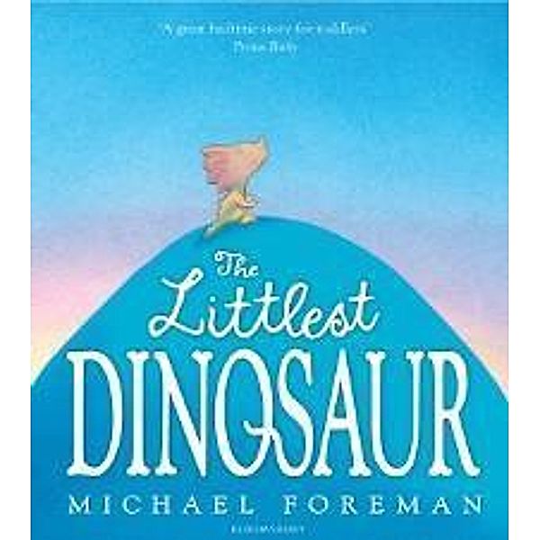The Littlest Dinosaur, Michael Foreman