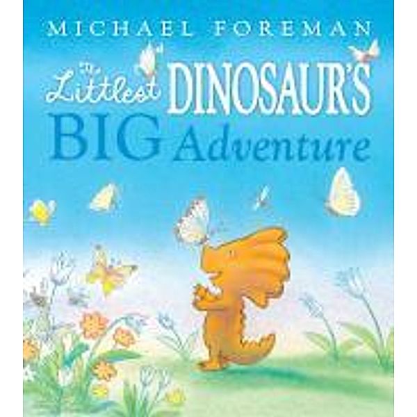 The Littlest Dinosaur's Big Adventure, Michael Foreman