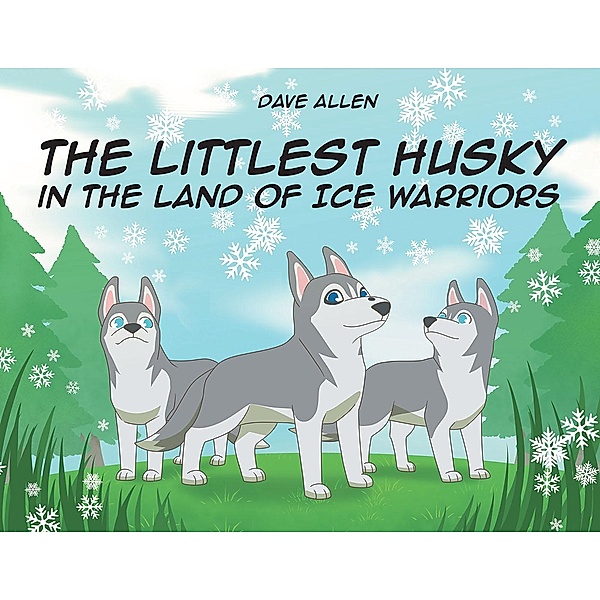 The Littlest Husky in the Land of Ice Warriors, Dave Allen