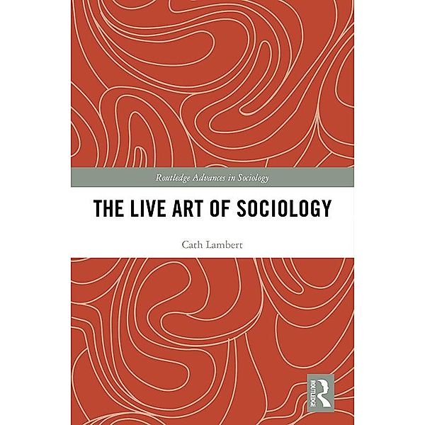 The Live Art of Sociology, Cath Lambert