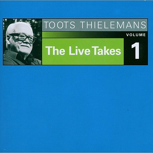 The Live Takes Vol.1, Toots Thielemans