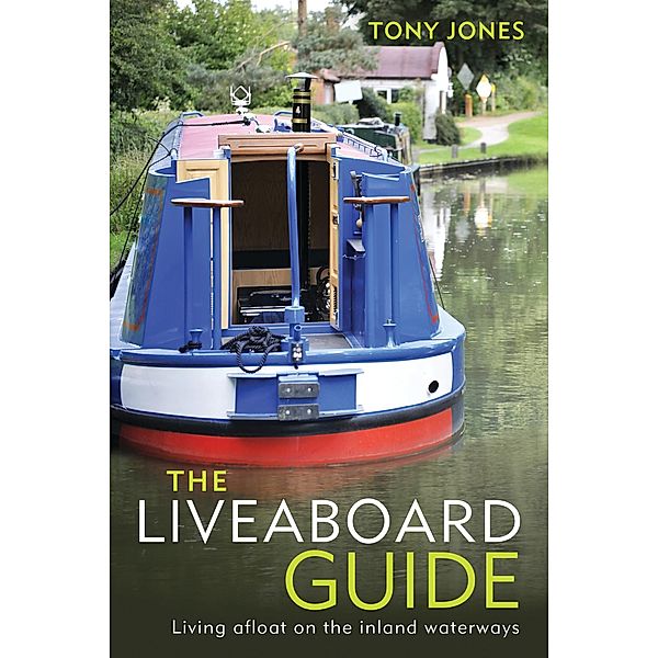 The Liveaboard Guide, Tony Jones