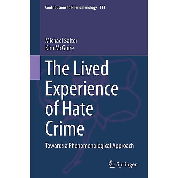 The Lived Experience of Hate Crime, Michael Salter, Kim Mcguire