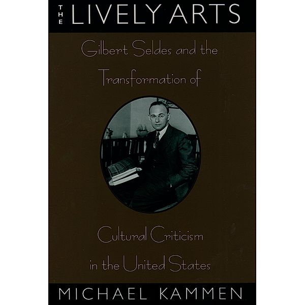 The Lively Arts, Michael Kammen