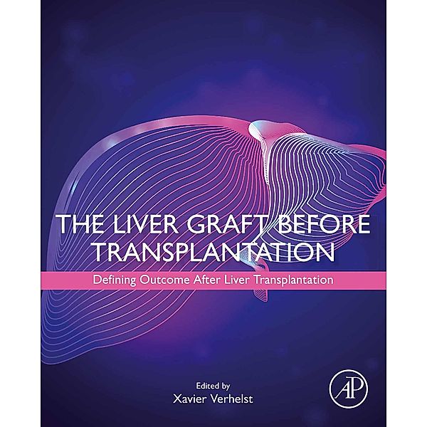 The Liver Graft Before Transplantation