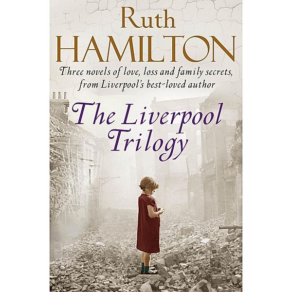 The Liverpool Trilogy, Ruth Hamilton