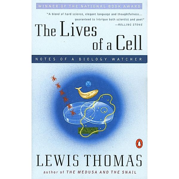 The Lives of a Cell, Lewis Thomas