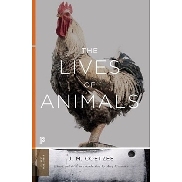 The Lives of Animals, J. M. Coetzee