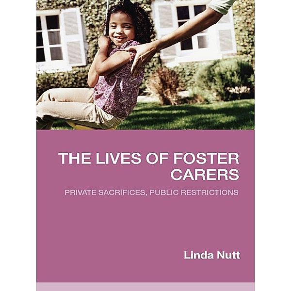 The Lives of Foster Carers, Linda Nutt