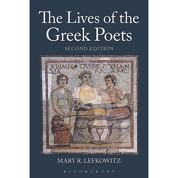 The Lives of the Greek Poets, Mary R. Lefkowitz