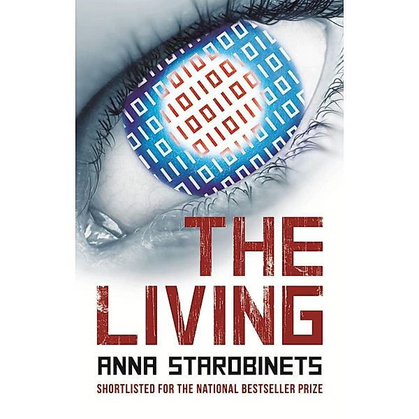 The Living, Anna Starobinets