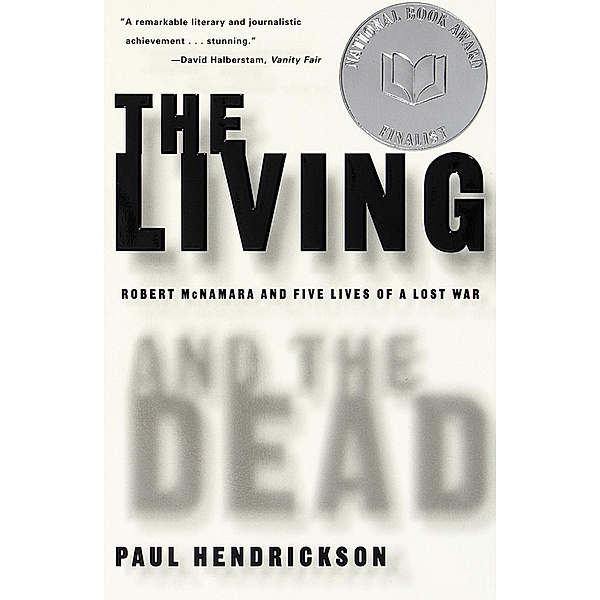 The Living and the Dead, Paul Hendrickson