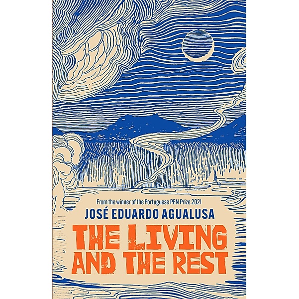 The Living and the Rest, José Eduardo Agualusa