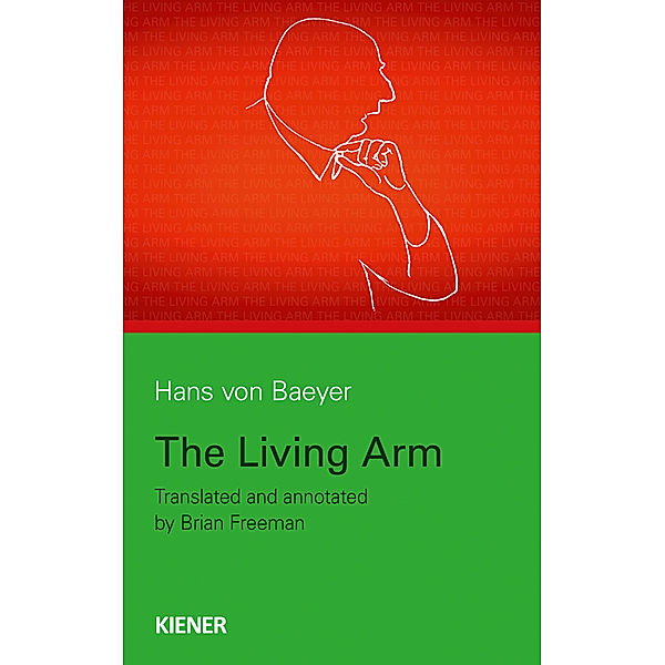 The Living Arm, Hans von Baeyer