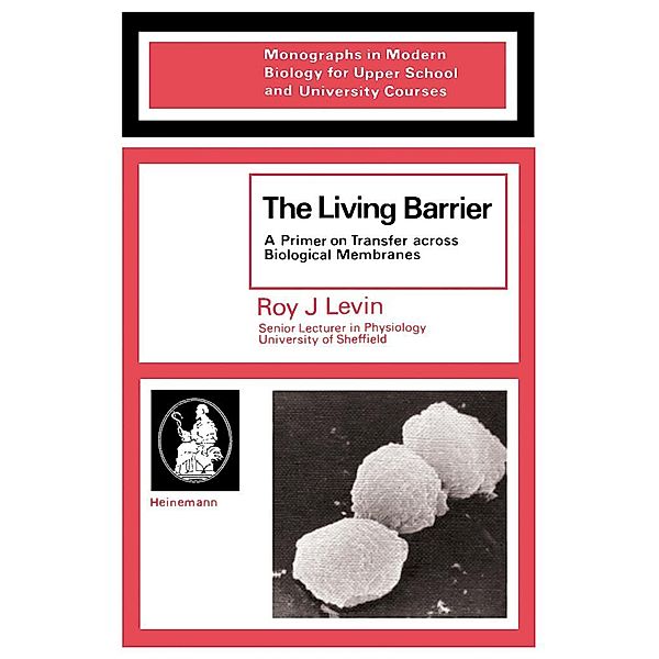 The Living Barrier, Roy J. Levin