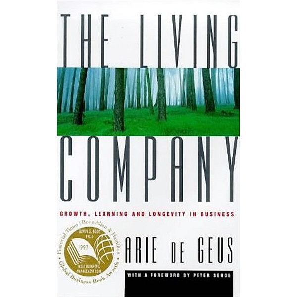 The Living Company, Arie de Geus