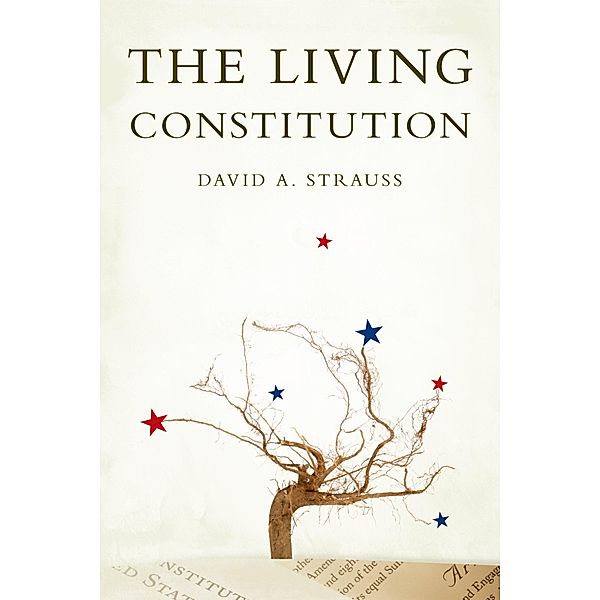 The Living Constitution, David A. Strauss