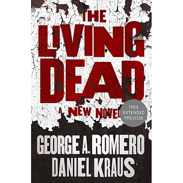 The Living Dead Sneak Peek / Tor Books, George A. Romero, Daniel Kraus